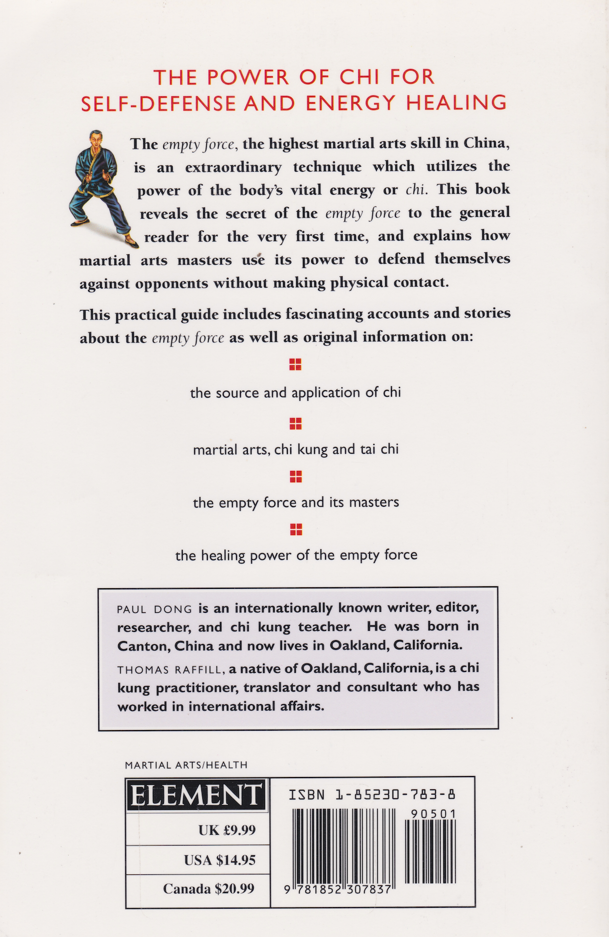 Empty Force: The Ultimate Martial Art: The Power of Chi for Self-Defense & Energy Healing Book by Paul Dong & Thomas Raffill (Preowned)