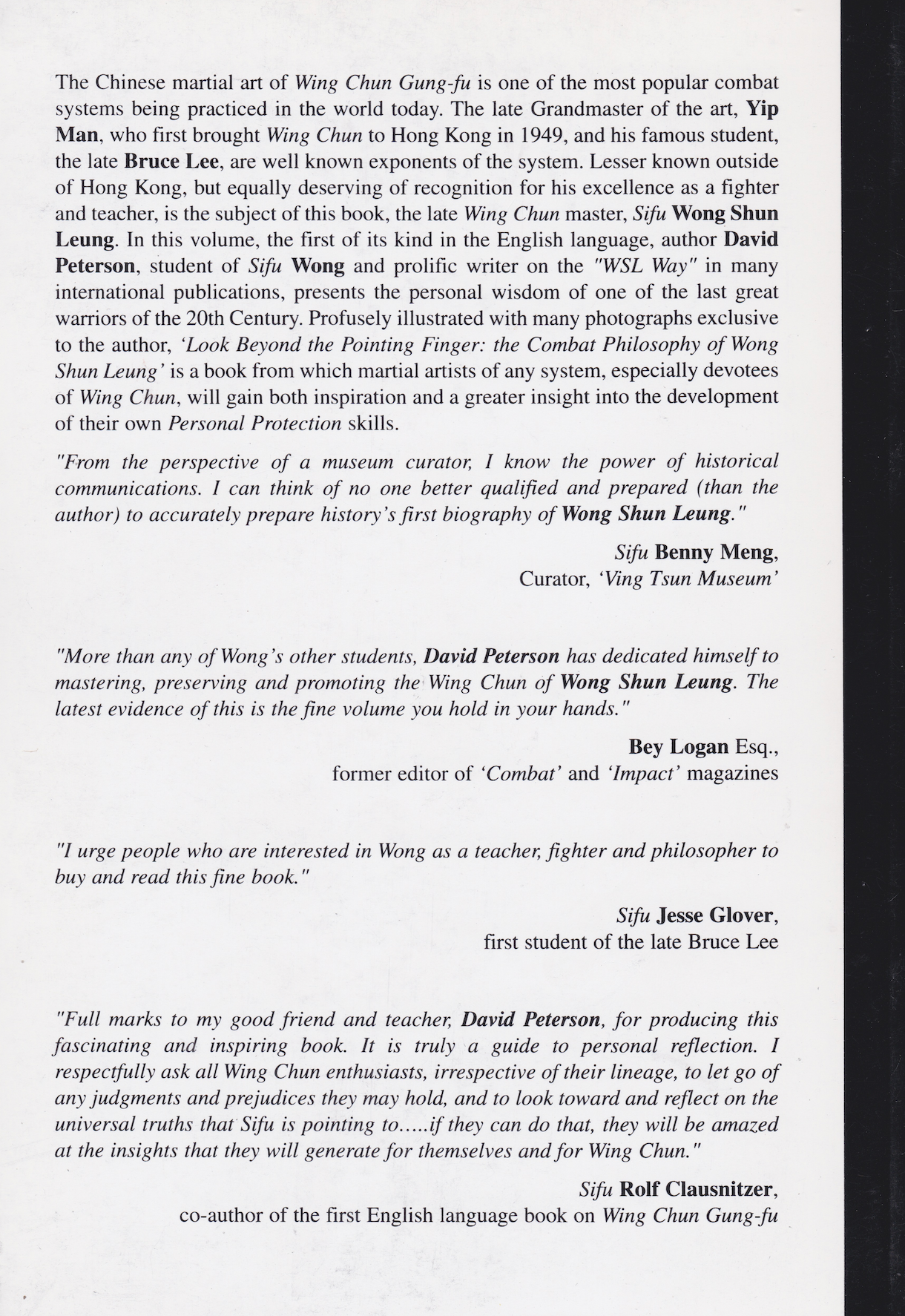 Look Beyond the Pointing Finger: The Combat Philosophy of Wong Shun Leung Book by David Peterson (1st Edition)