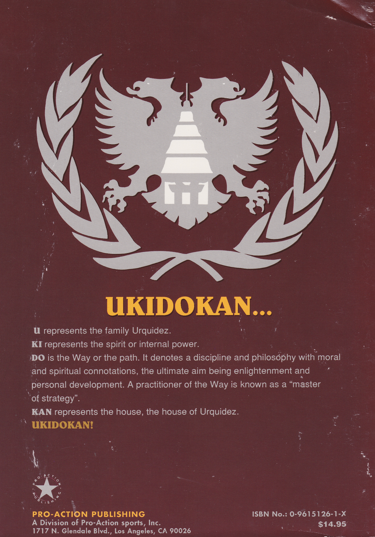 Karate Dynamics: The Ukidokan System Book by Benny the Jet Urquidez (Preowned)
