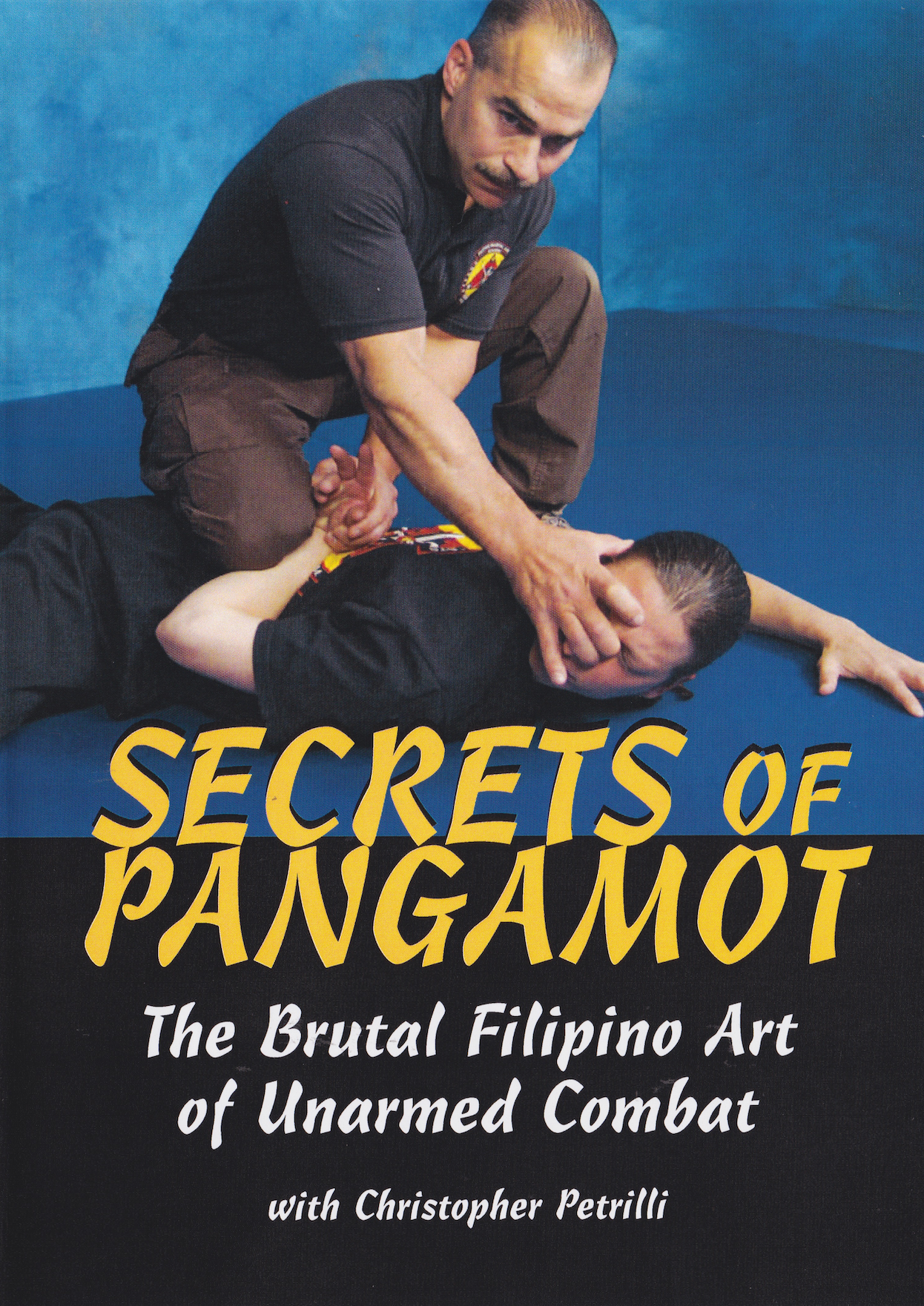 Secrets of Pangamot: The Brutal Filipino Art of Unarmed Combat 3 DVD Set by Christopher Petrilli (Preowned)