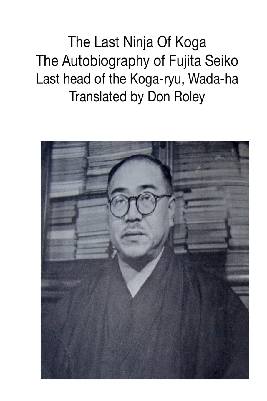 Seiko Fujita The Last Ninja of Koga Book Translated by Don Roley