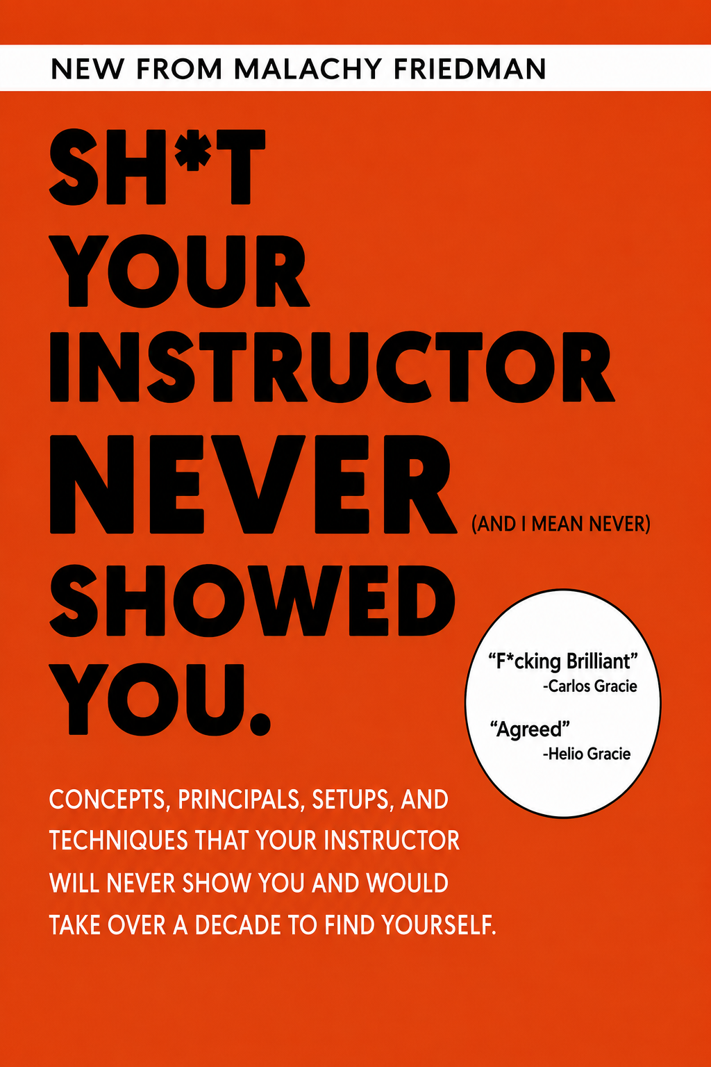 Sh*t Your Instructor Never Showed You DVD by Malachy Friedman