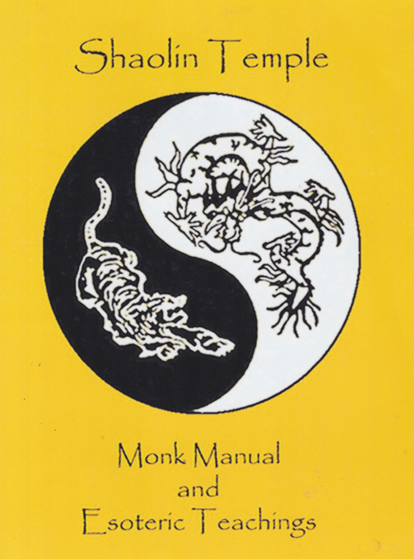 Shaolin Temple: Monk Manual and Esoteric Teachings Book by Thomas Smith (Preowned)