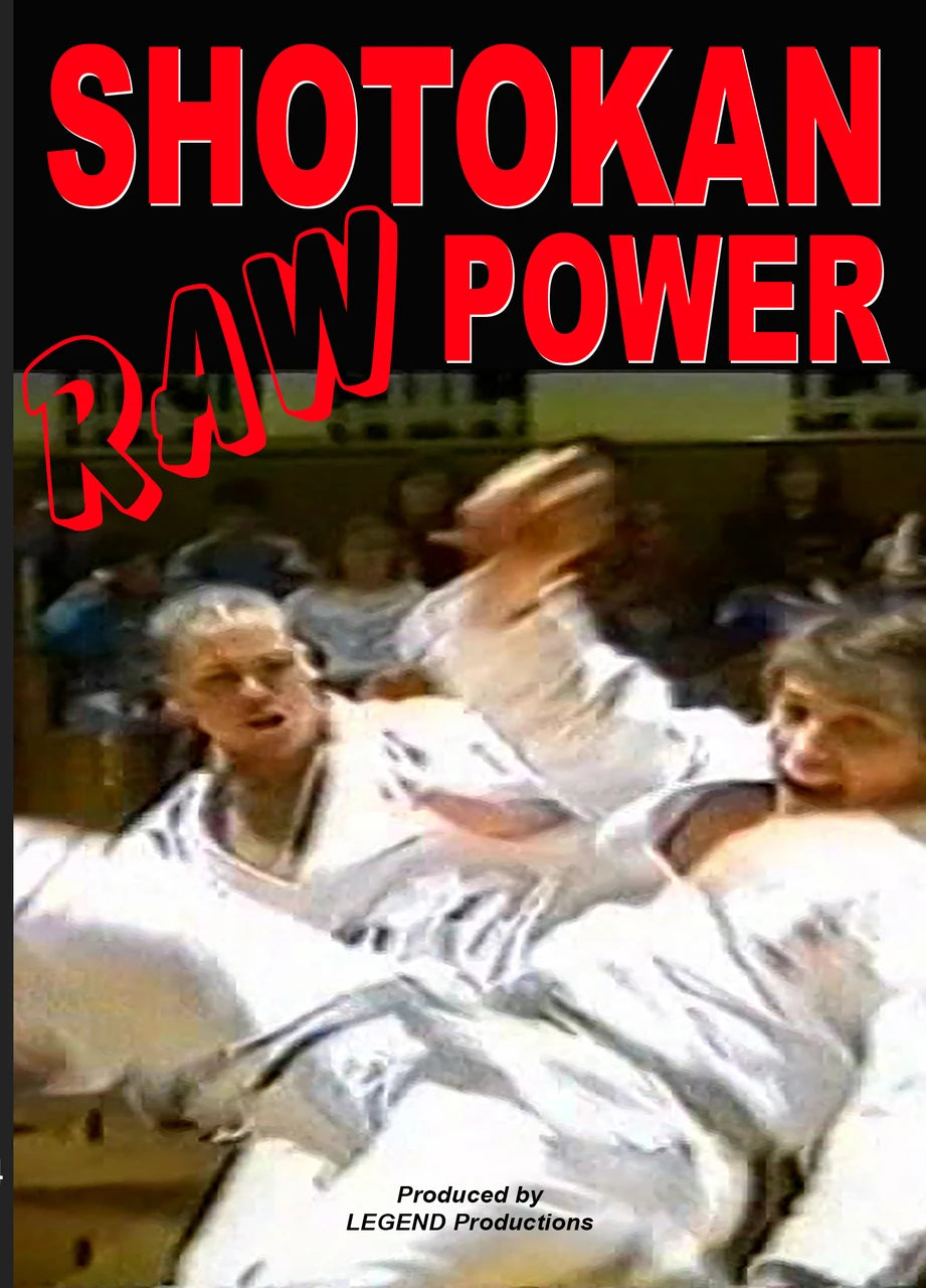 Shotokan Raw Power DVD