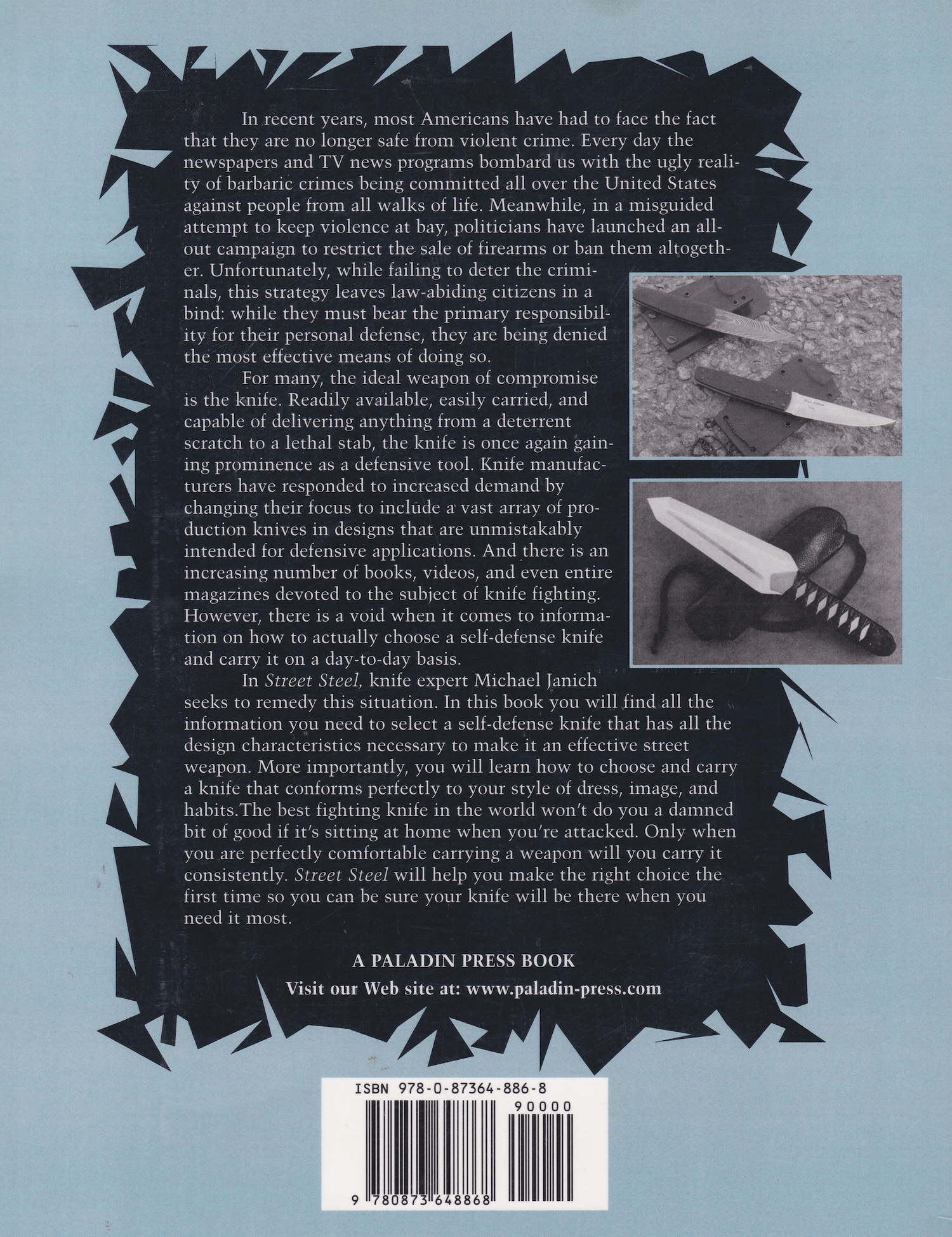 Street Steel: Choosing and Carrying Self-Defensive Knives Book by Michael Janich (Preowned)