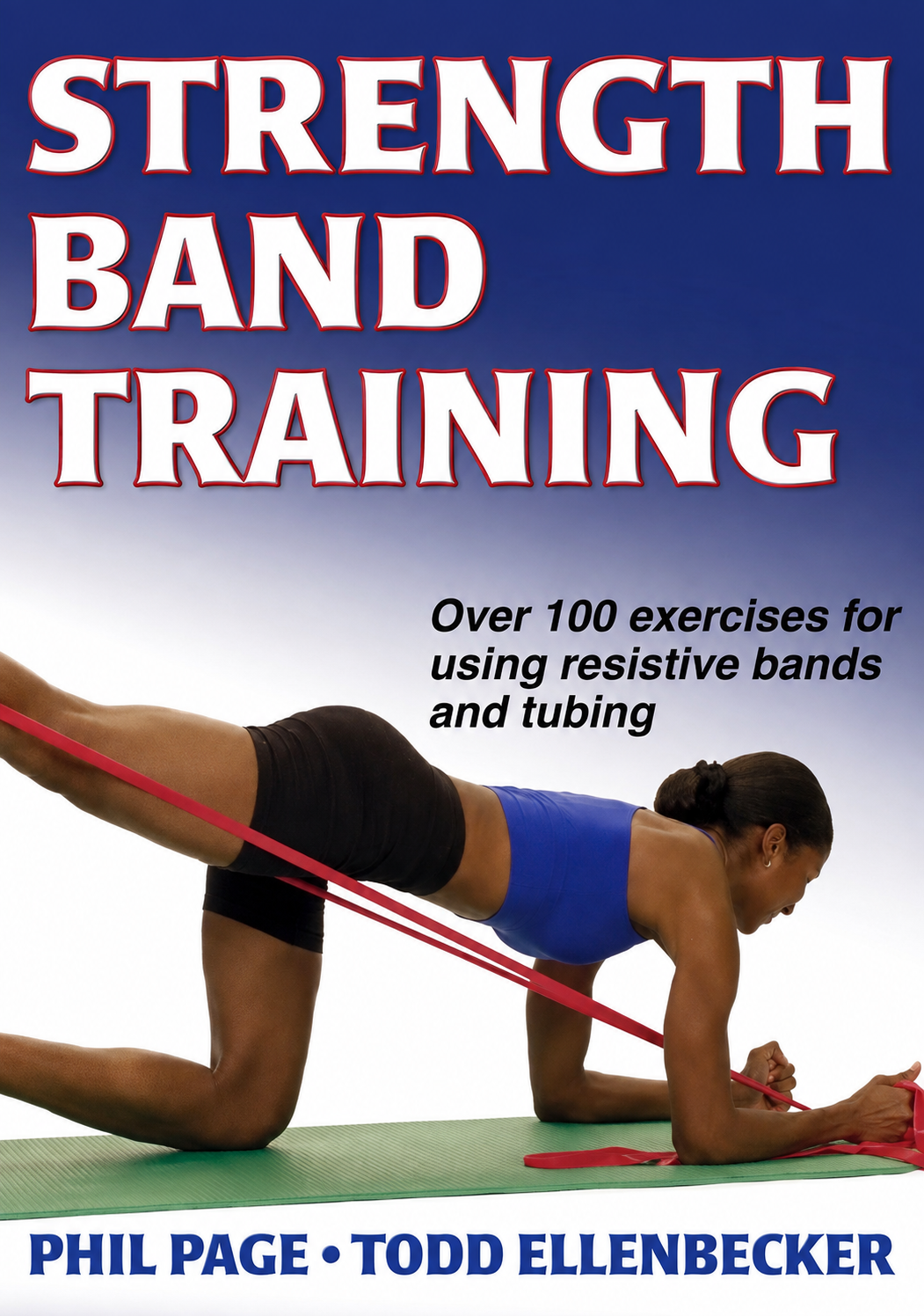 Strength Band Training Book by Phil Page & Todd Ellenbecker (Preowned)