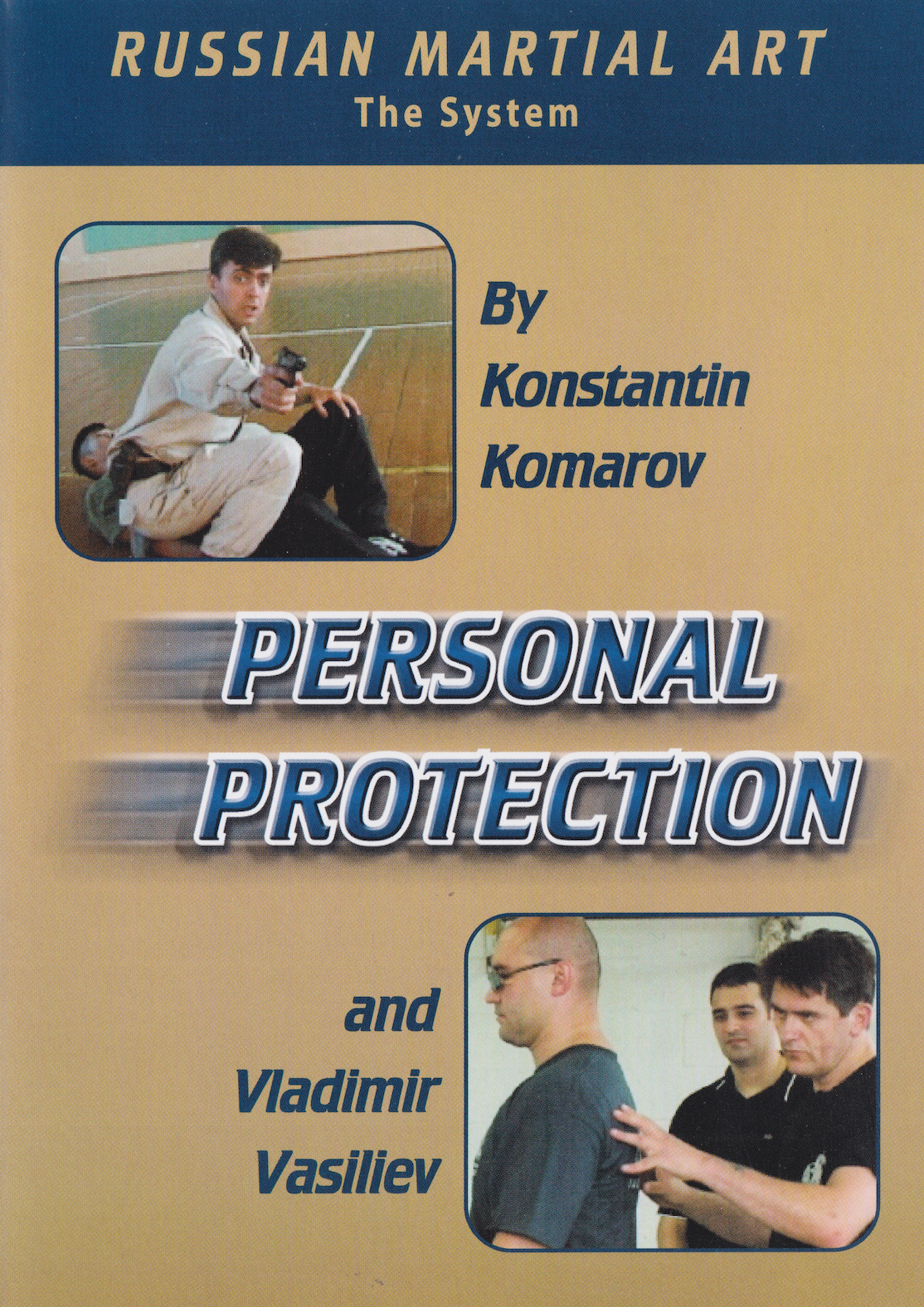Systema - Personal Protection DVD by Konstantin Komarov & Vladimir Vasiliev