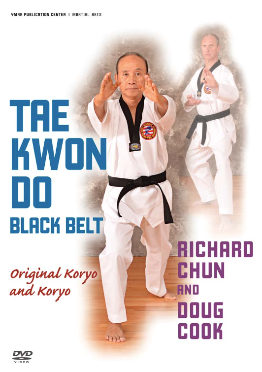 Taekwondo Black Belt - Koryo and Original Koryo DVD by Richard Chun & Doug Cook.