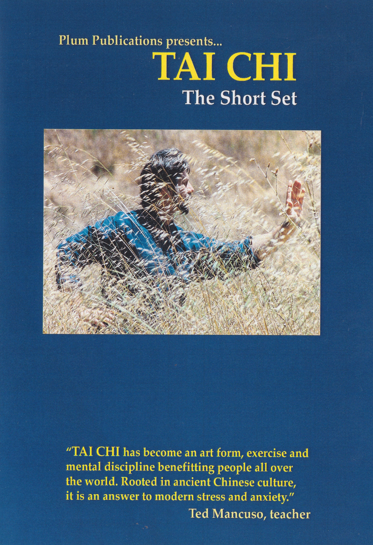 Tai Chi: The Short Set DVD by Ted Mancuso