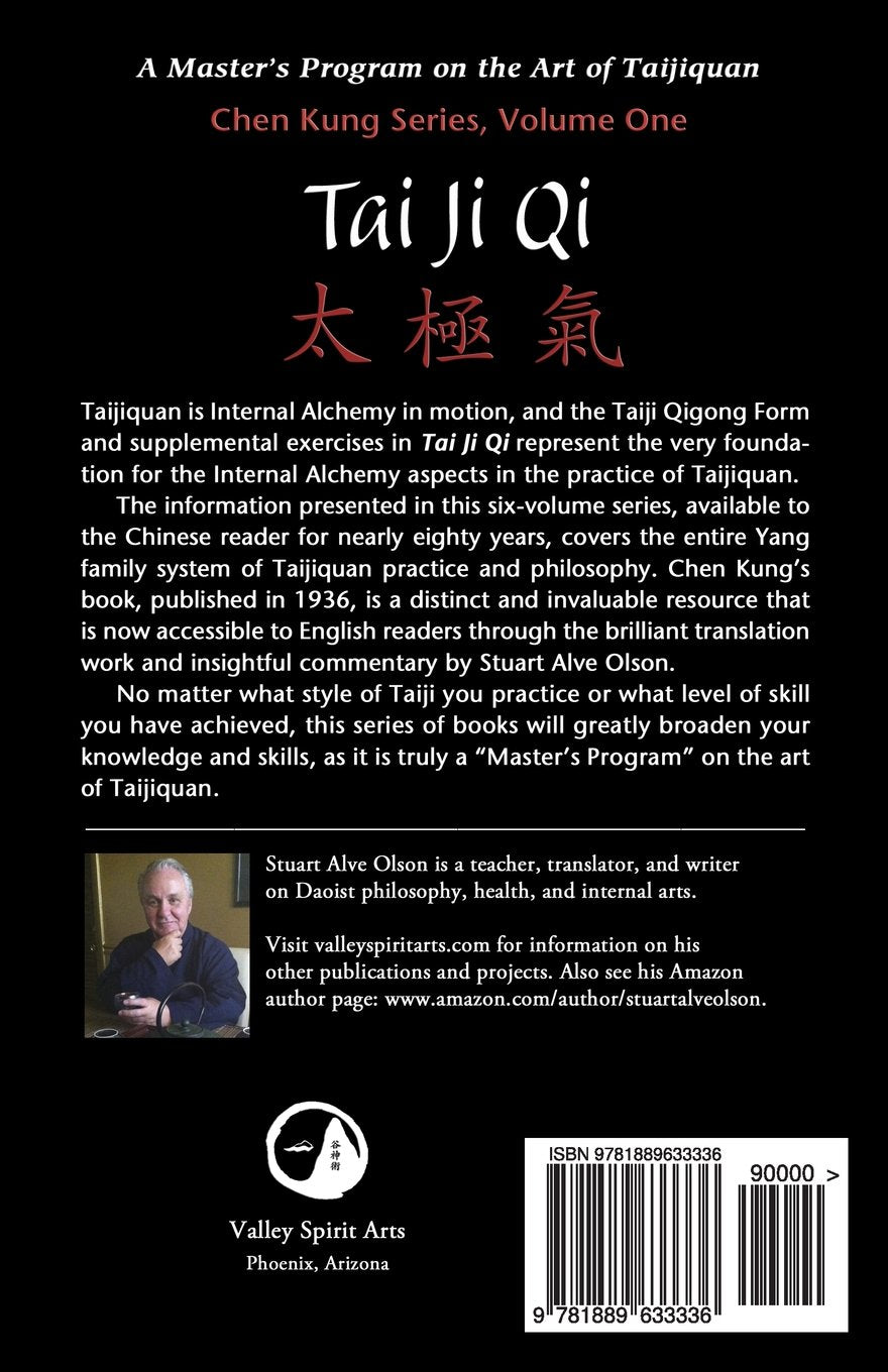 Tai Ji Qi: Fundamentals of Qigong, Meditation, and Internal Alchemy Book by Stuart Alve Olson