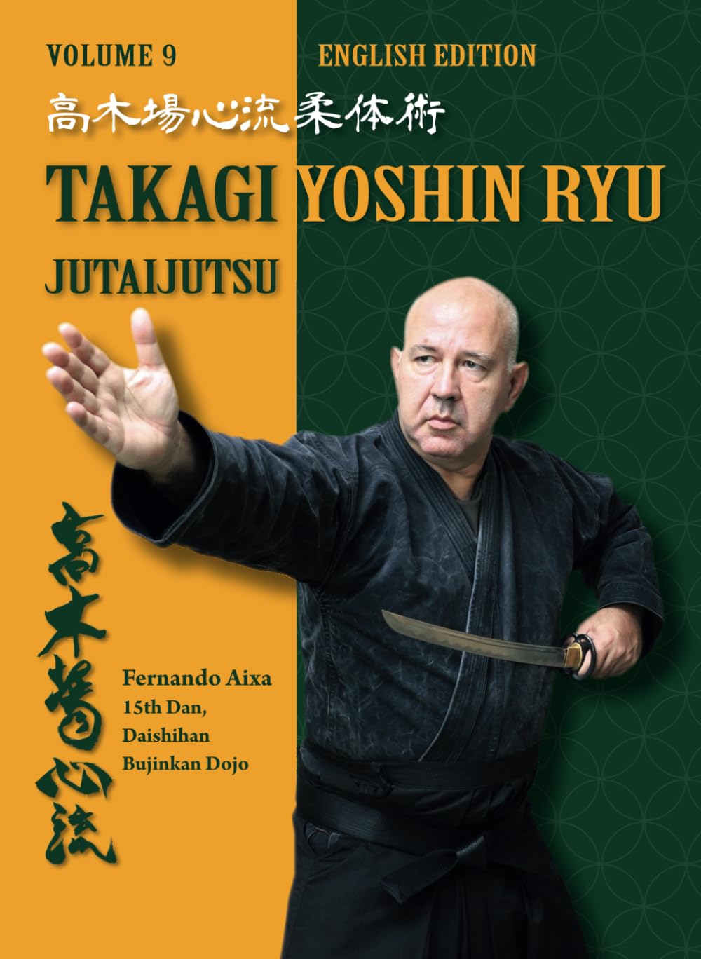 Takagi Yoshin Ryu Jutaijutsu Book by Fernando Aixa Torres