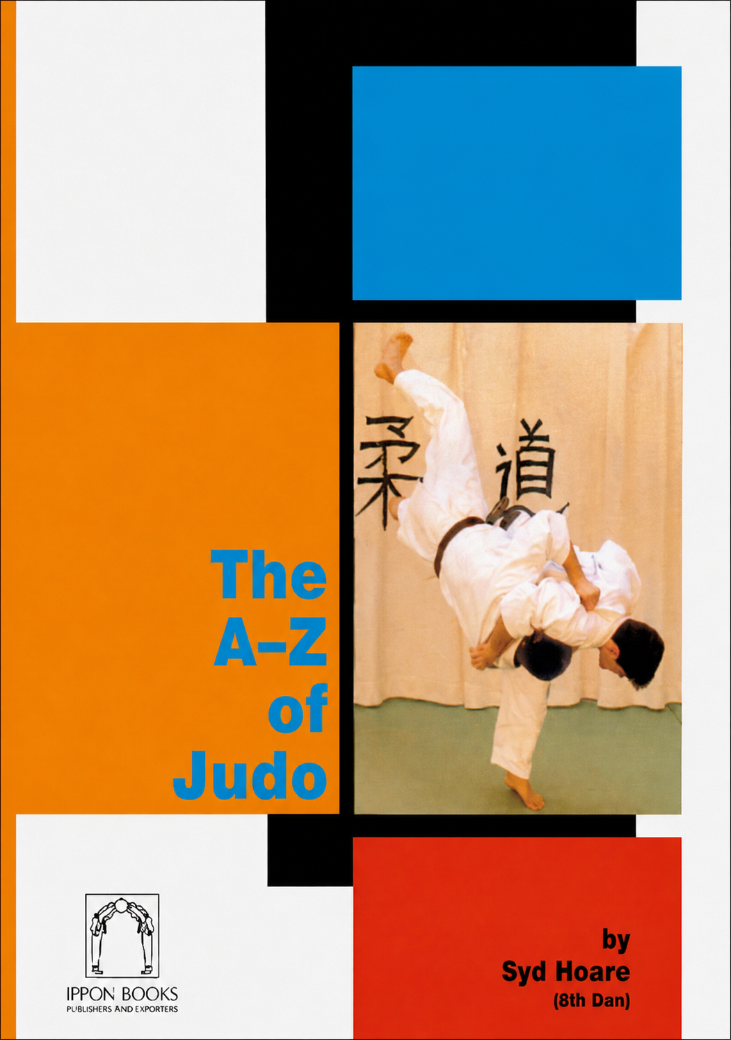The A-Z of Judo Book by Syd Hoare & Ray Stevens