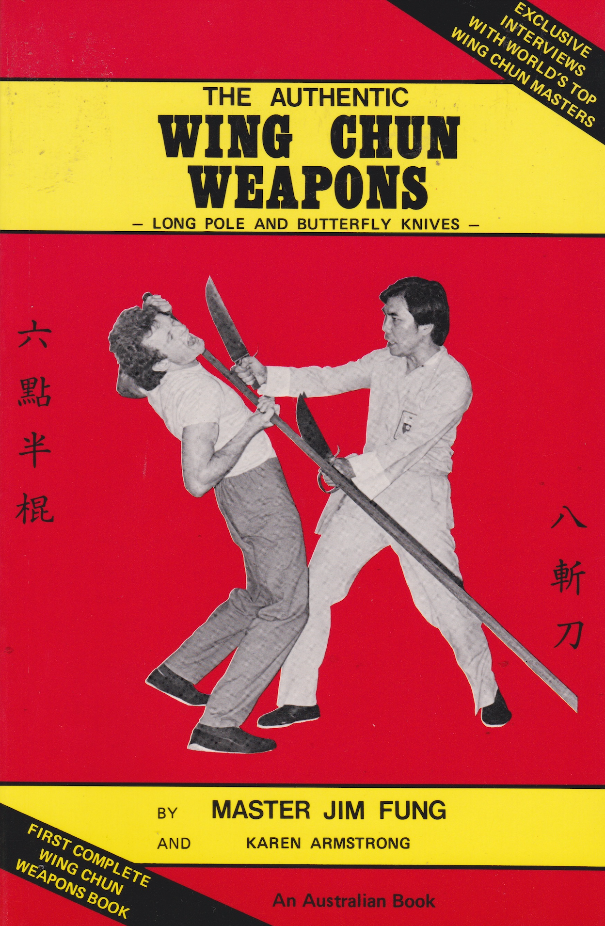 The Authentic Wing Chun Weapons Book by Jim Fung