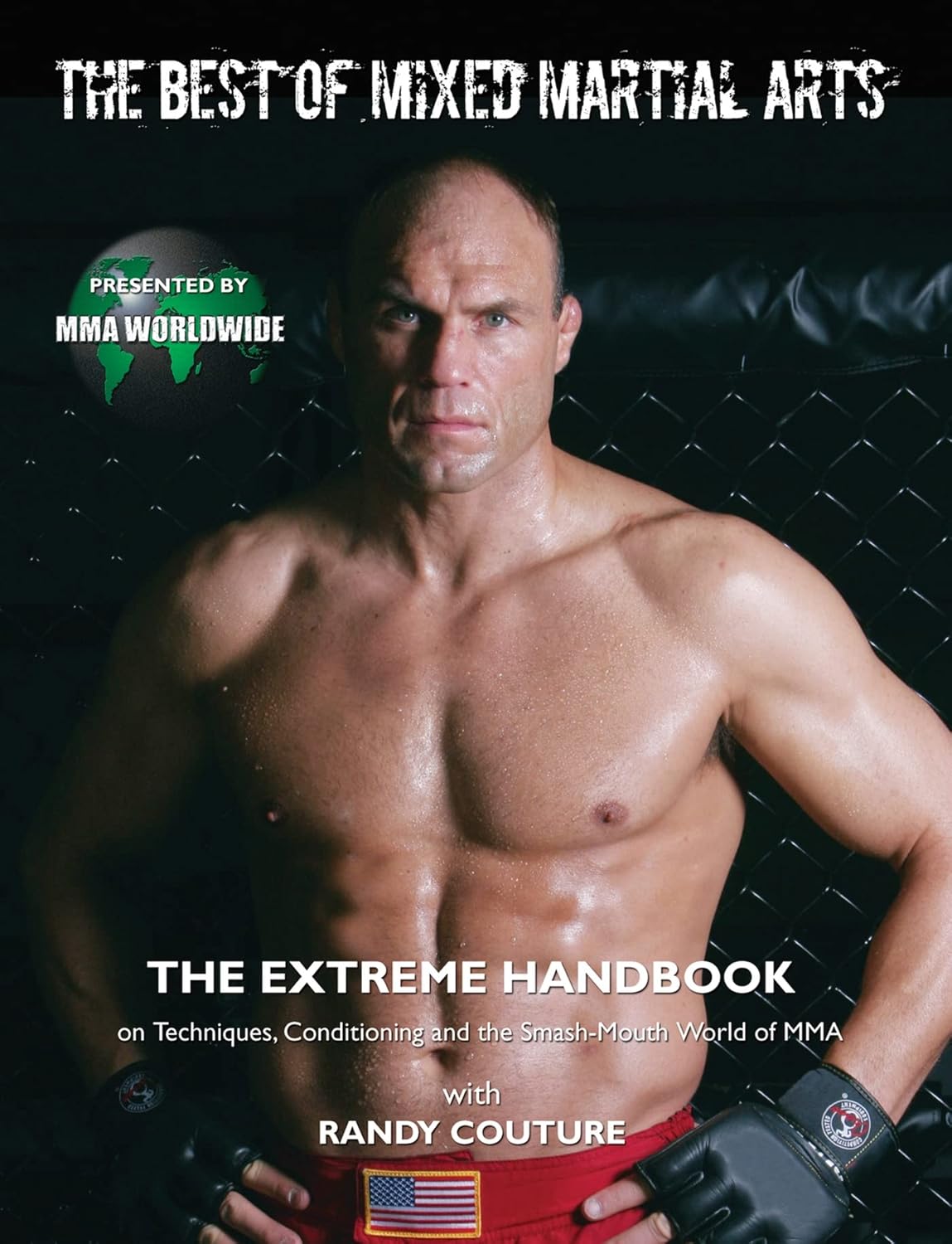 The Best of Mixed Martial Arts: The Extreme Handbook with Randy Couture (Preowned)
