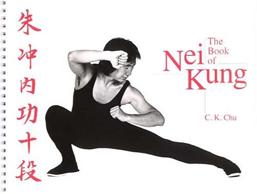 The Book of Nei Kung Book by CK Chu (Hardcover)