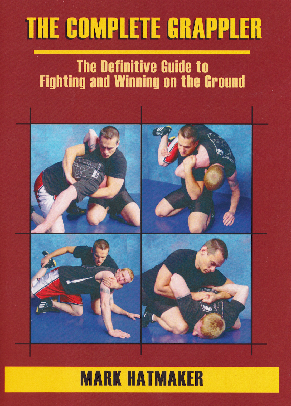 The Complete Grappler 6 DVD Set by Mark Hatmaker (Preowned)