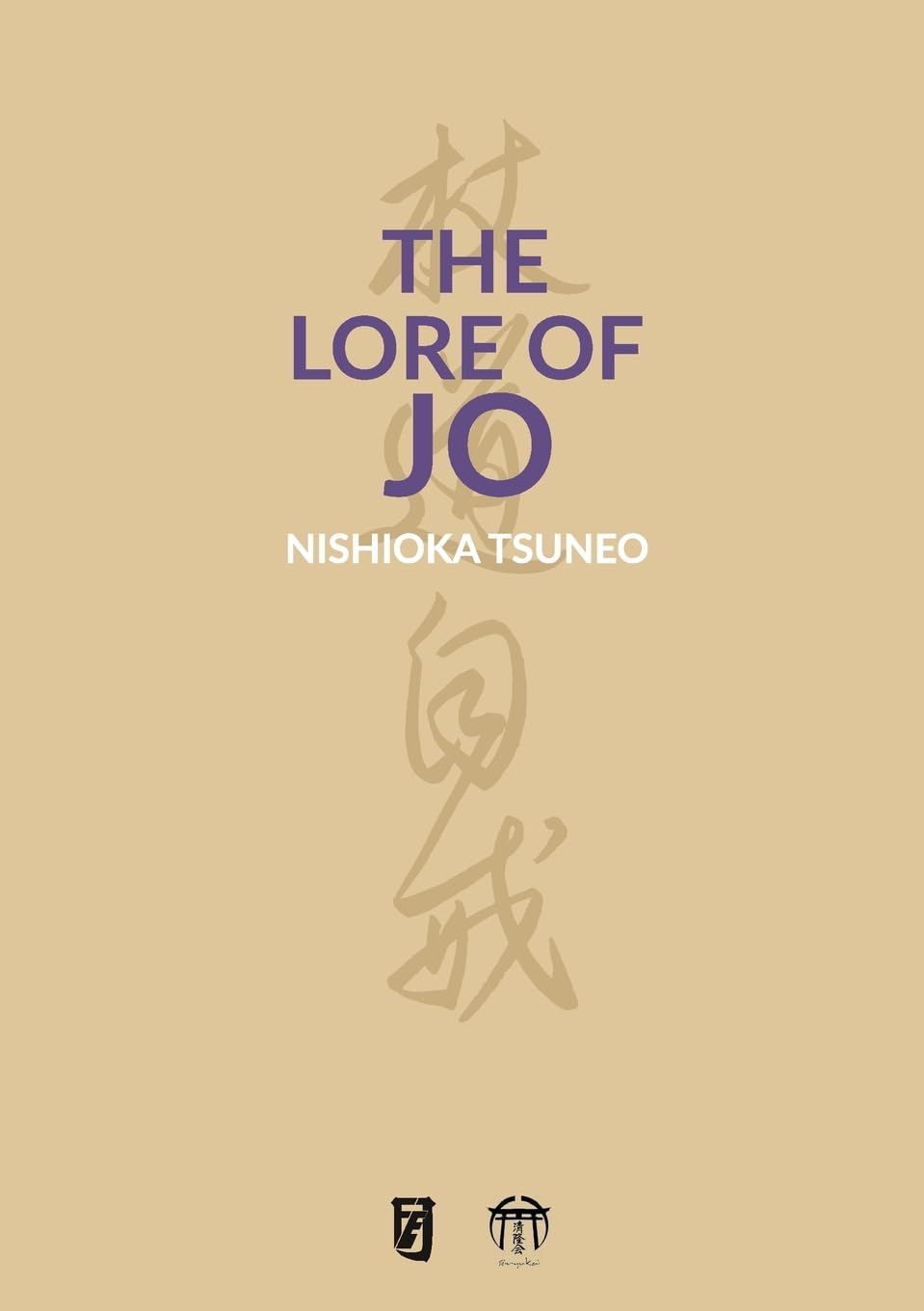 The Lore of Jo Book by Tsuneo Nishioka
