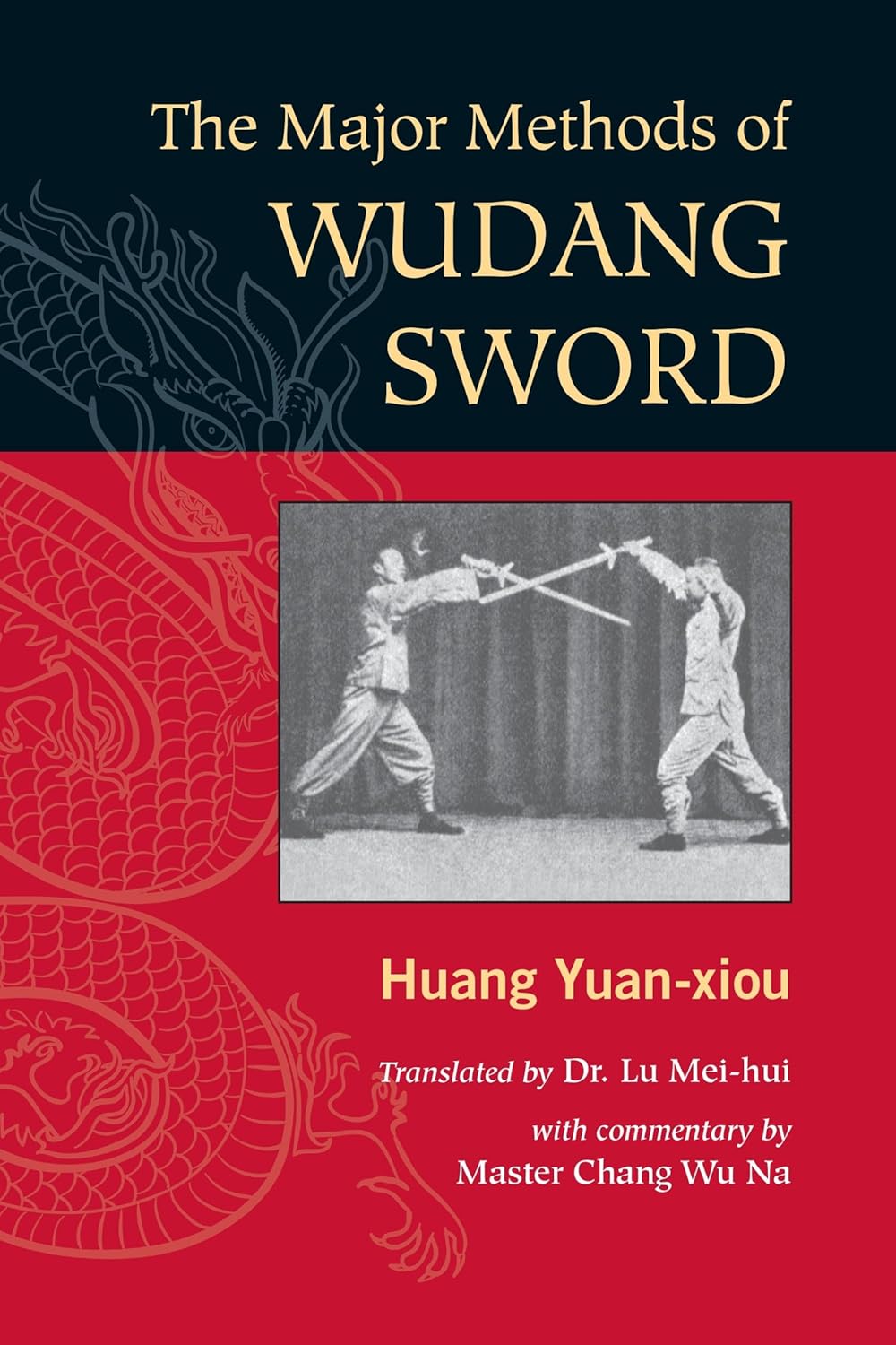 The Major Methods of Wudang Sword Book by Huang Yuan Xiou