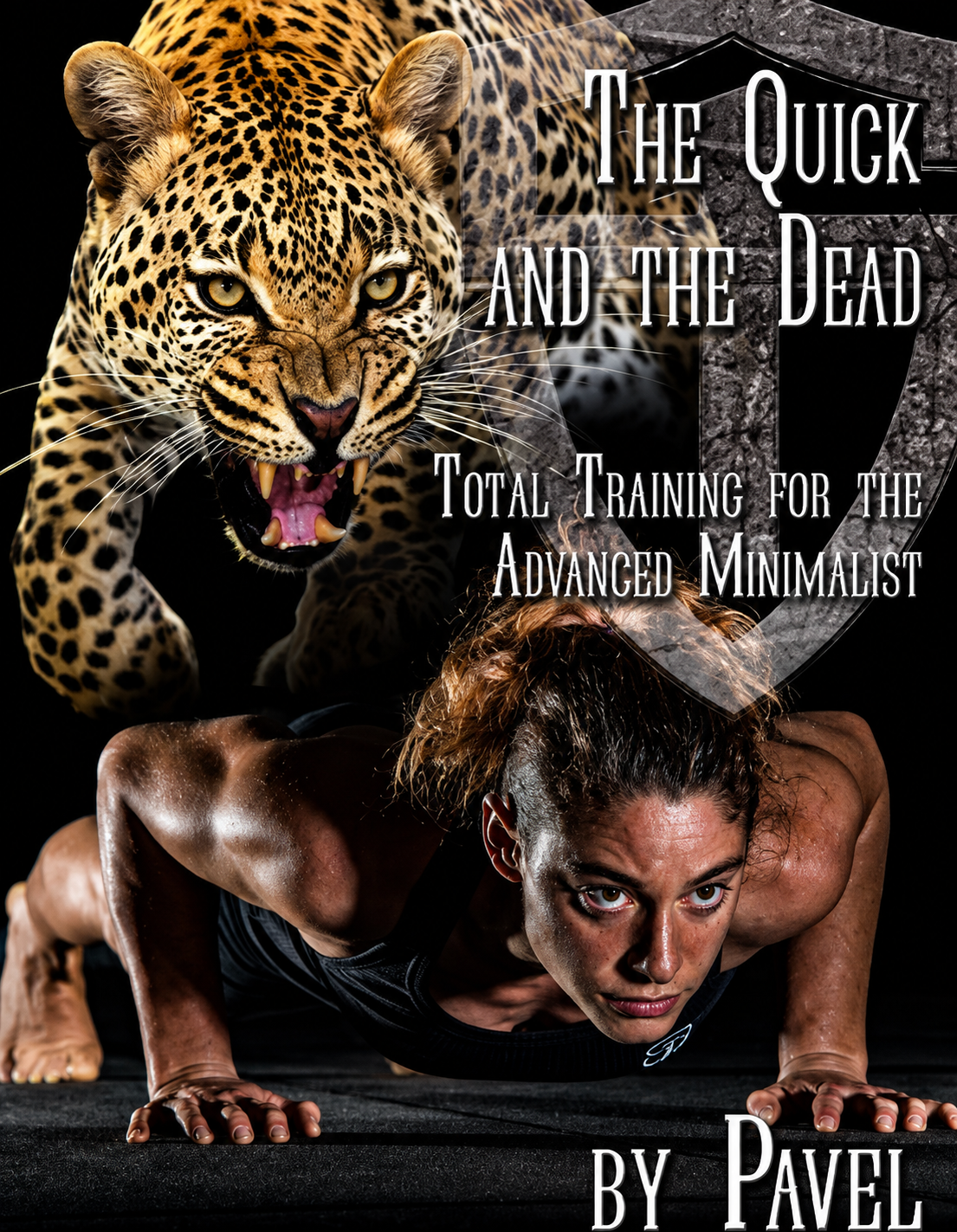 The Quick and the Dead Book by Pavel Tsatsouline