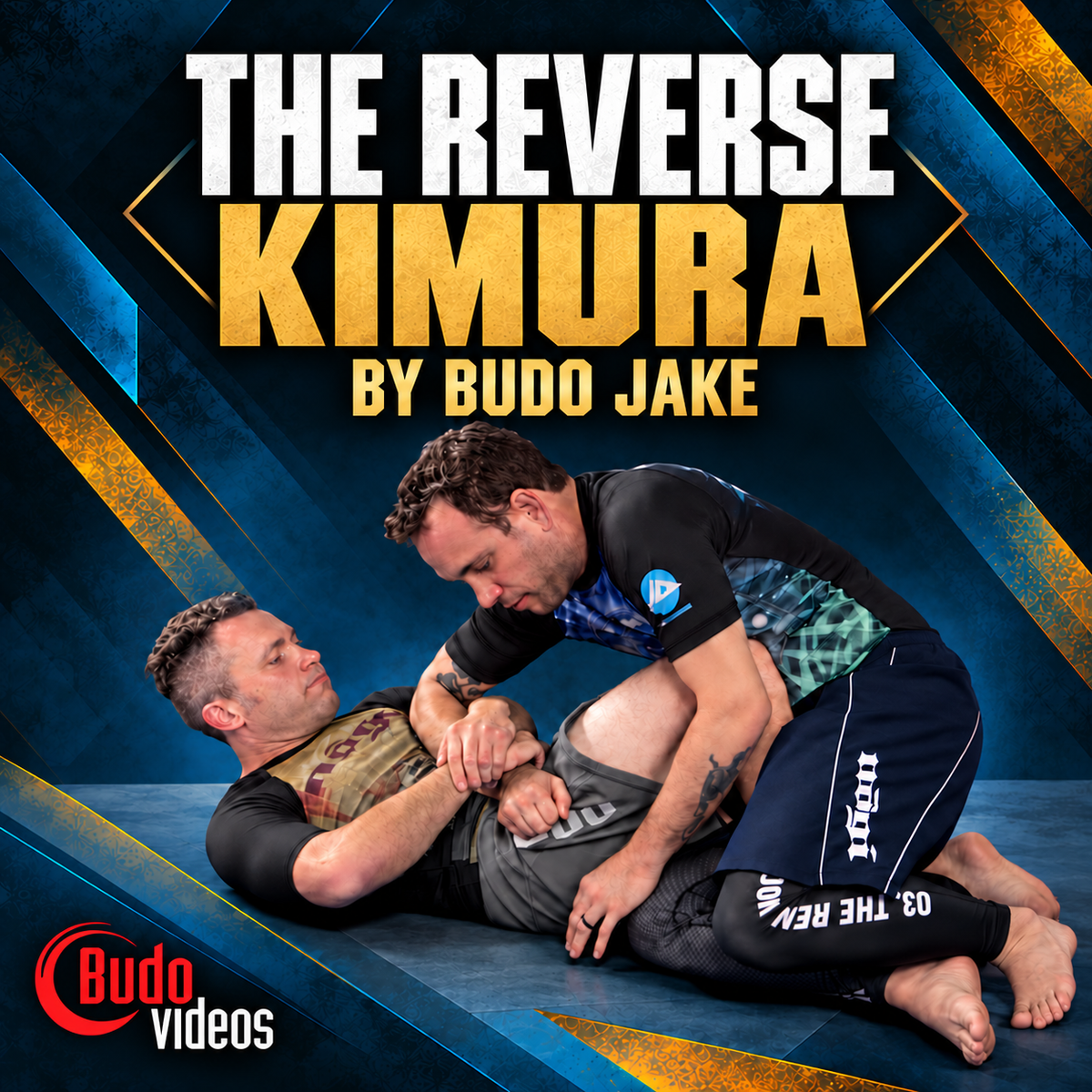 The Reverse Kimura by Budo Jake (On Demand)