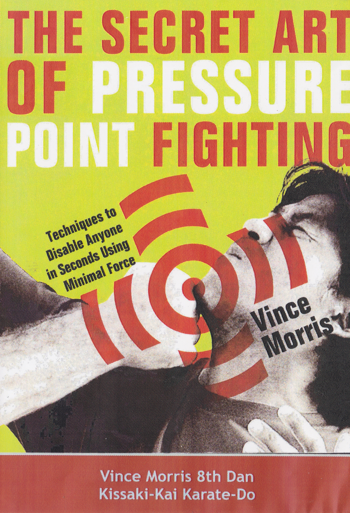 The Secret Art of Pressure Point Fighting DVD by Vince Morris (Preowned)