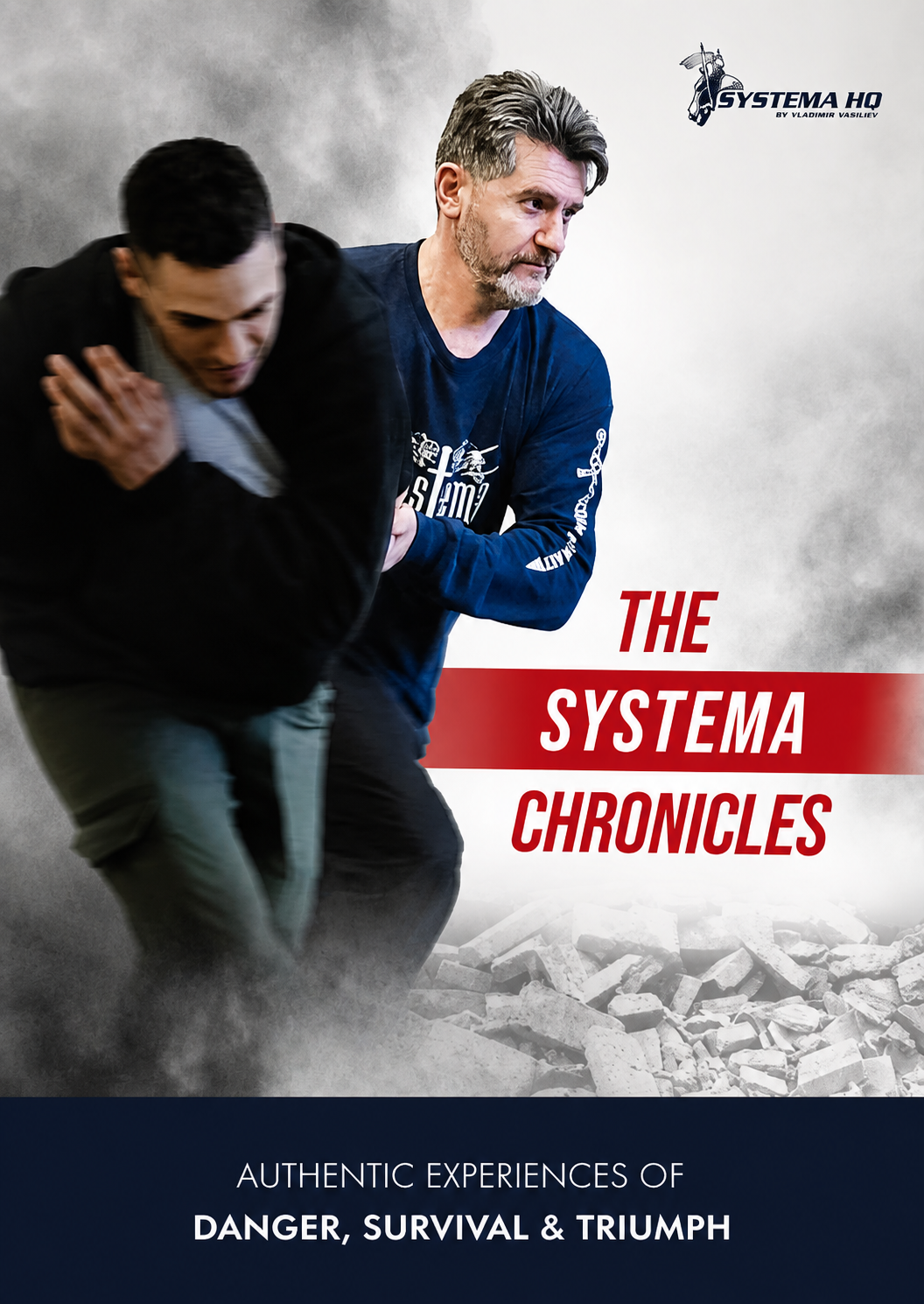 The Systema Chronicles Book by Vladimir Vasiliev & Systema Practitioners from around the world