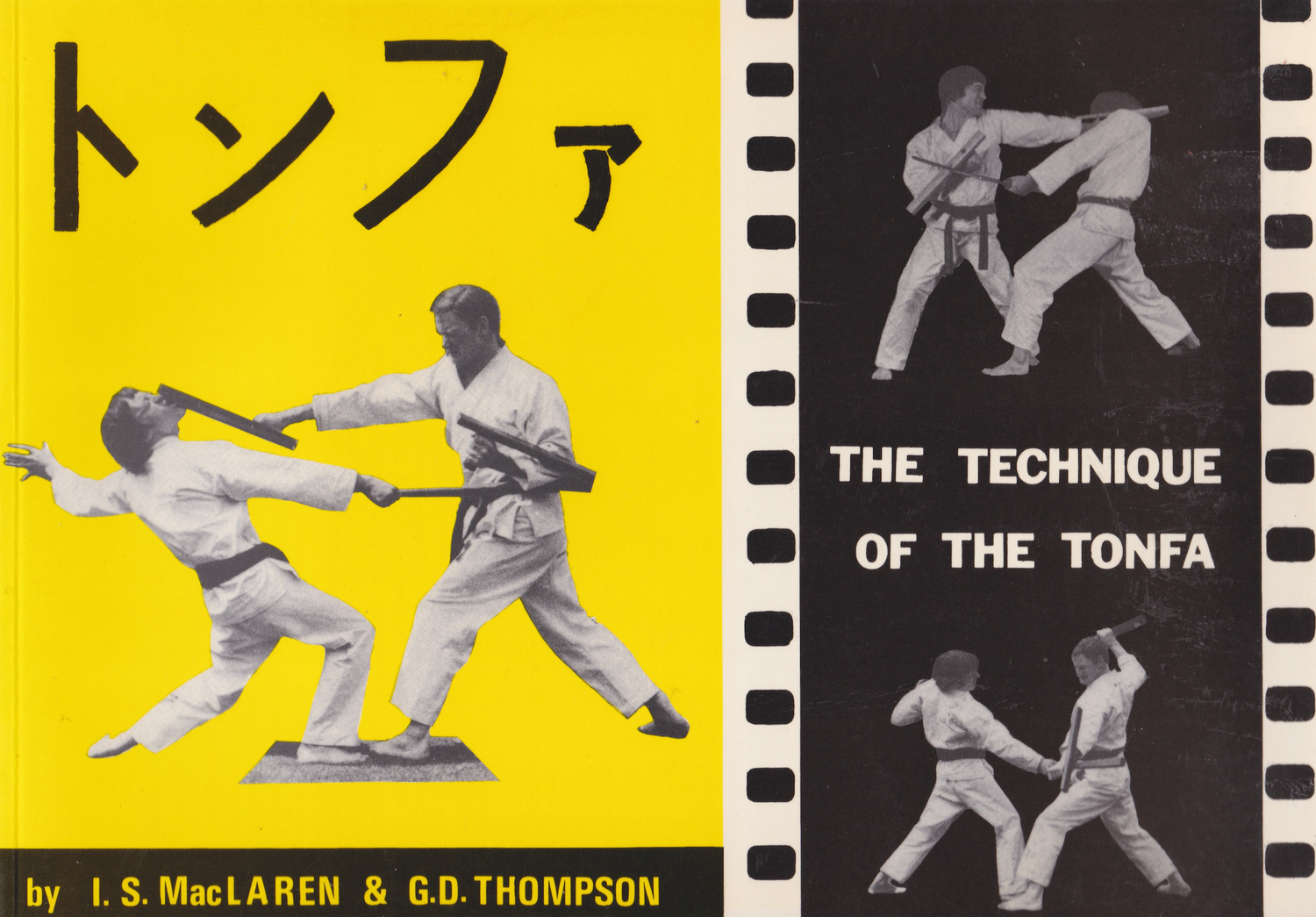 The Technique of the Tonfa Book by I.S. MacLaren & GD Thompson