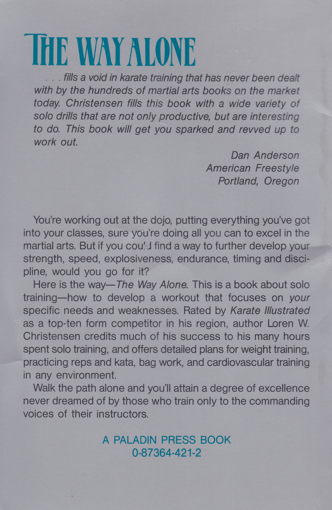 The Way Alone! Your Path to Excellence in the Martial Arts Book by Loren Christenson (Preowned)