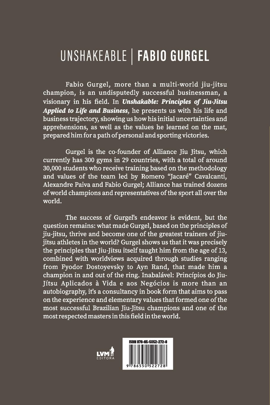 Unshakeable - Jiu-jitsu Leadership Principles Applied to Life and Business Book by Fabio Gurgel