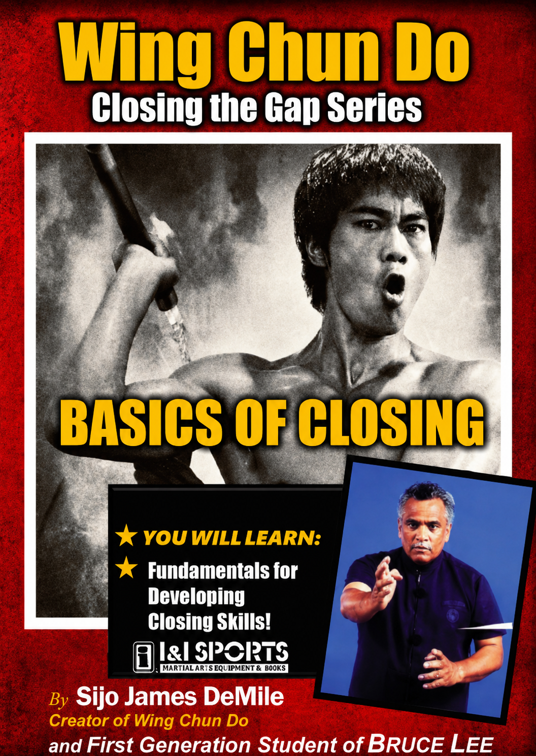 Wing Chun Do Closing the Gap Series: Basics of Closing DVD by James DeMile