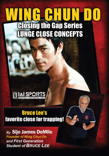 Wing Chun Do Closing the Gap Series Lunge Close Concepts DVD by James DeMile