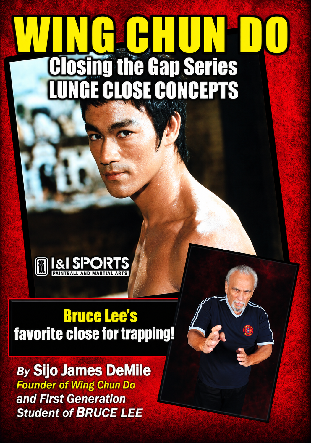 Wing Chun Do Closing the Gap Series: Lunge Close Concepts DVD by James DeMile