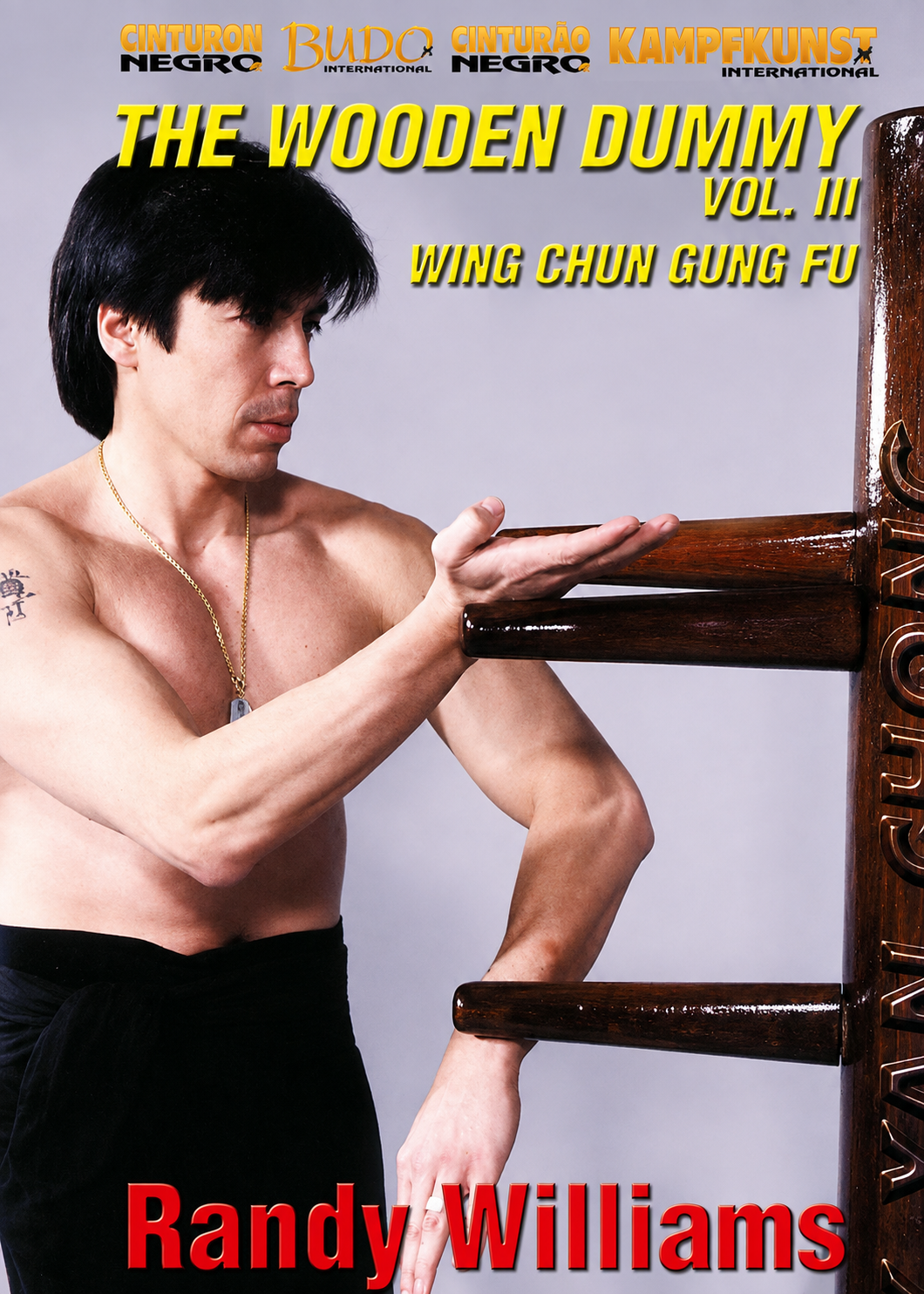 Wing Chun Wooden Dummy Form Part 3 DVD by Randy Williams