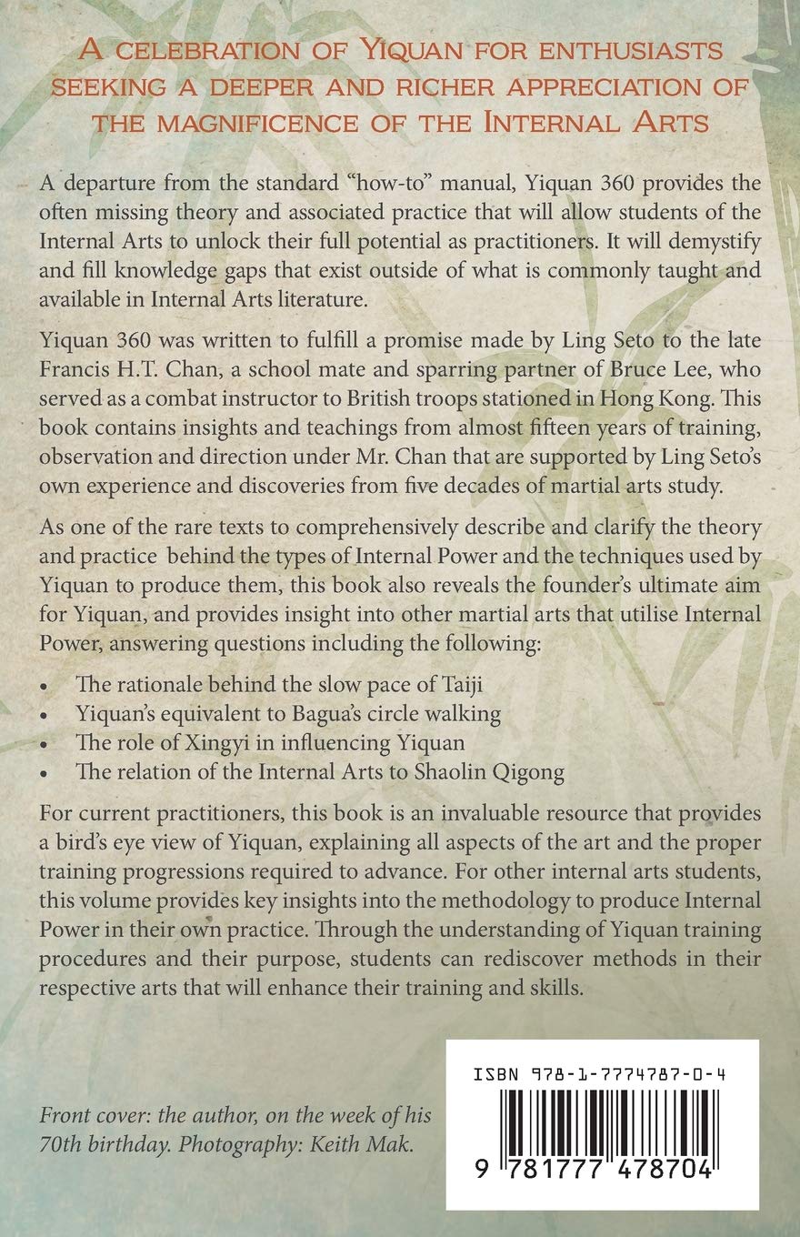 Yiquan 360: Internal Factors and Training Concepts for All Internal Art Enthusiasts Book by Ling Seto
