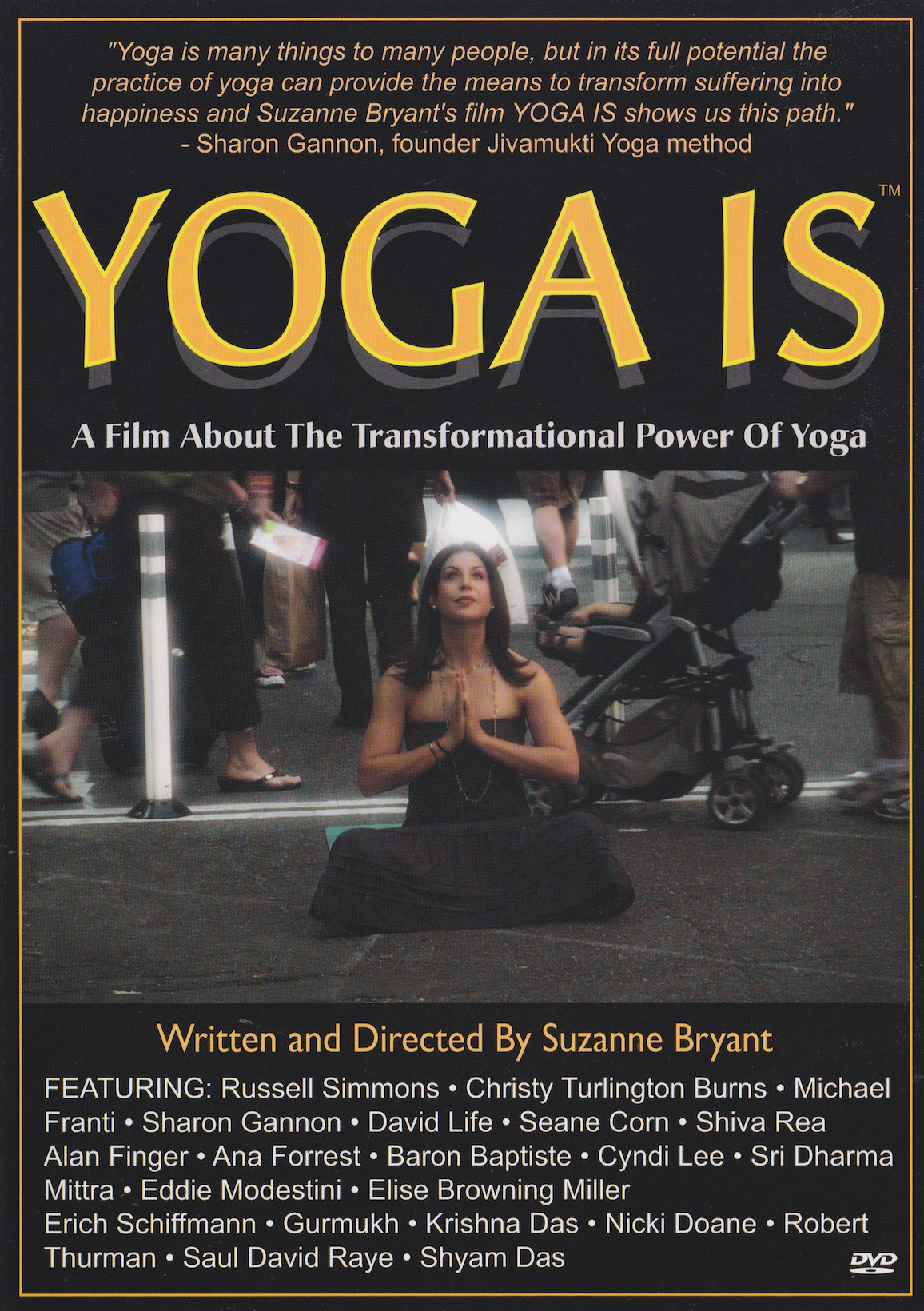 Yoga Is - A Film About The Transformational Power Of Yoga DVD by Suzanne Bryant (Preowned)