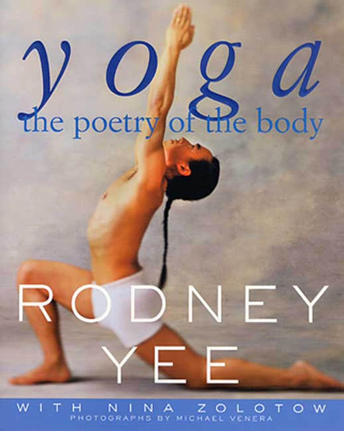 Yoga: The Poetry of the Body Book by Rodney Yee (Preowned)