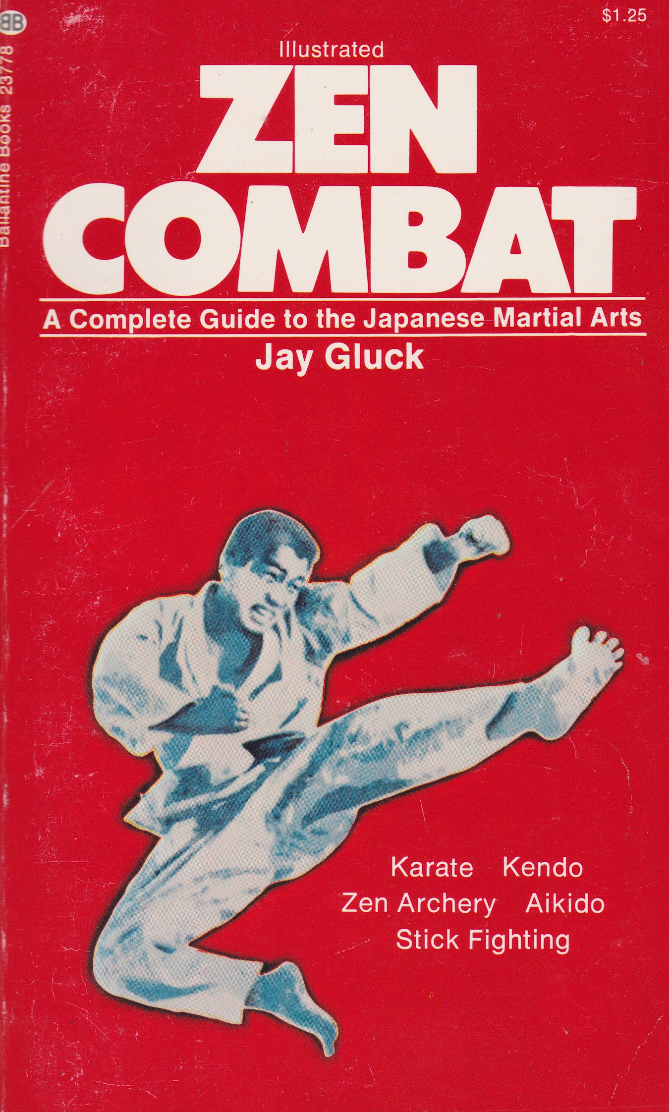 Zen Combat: A Complete Guide to the Japanese Martial Arts Book by Jay Gluck (Preowned)