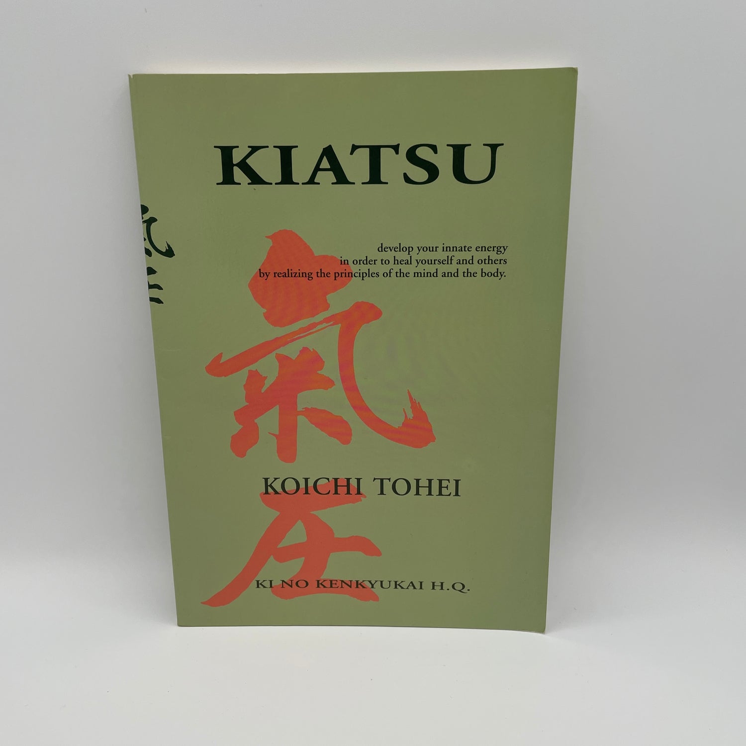 Kiatsu Massage Book (Revised Edition) By Koichi Tohei (Preowned)