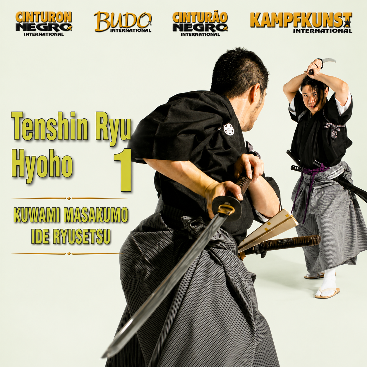 Tenshin Ryu Hyoho Vol 1 Kuwami Masakumo & Ide Ryusetsu (On Demand)