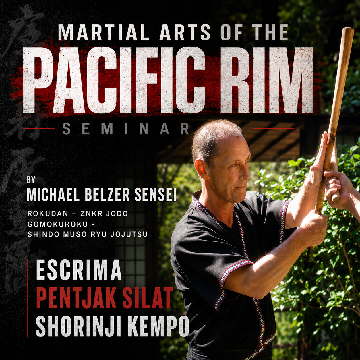 Martial Arts of the Pacific Rim Seminar with Michael Belzer (On Demand)