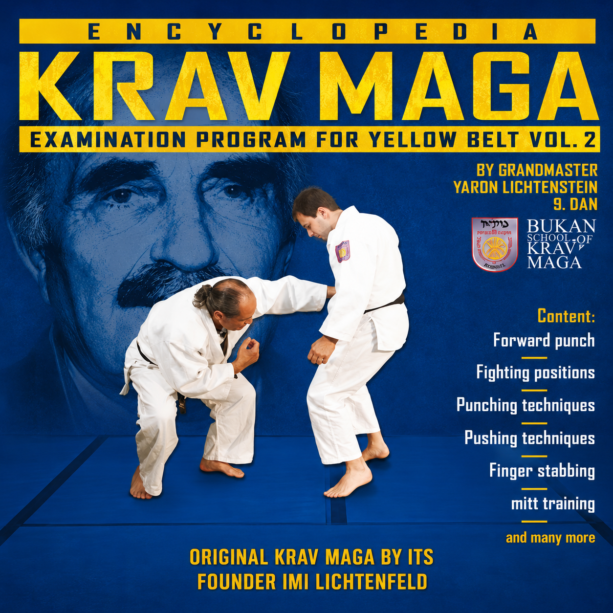 Krav Maga Encyclopedia Yellow Belt Exam Vol 2 (On Demand)