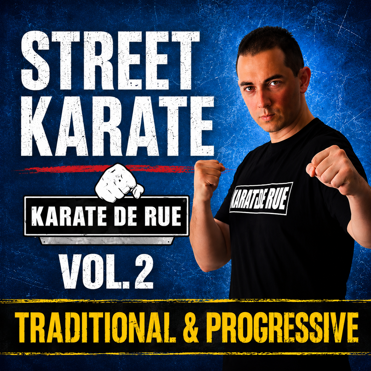 Street Karate Vol 2 Traditional & Progressive (On Demand)