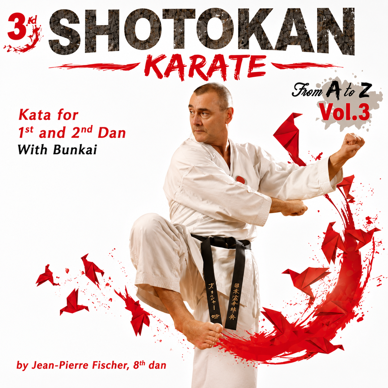 Shotokan Karate from A to Z Vol 3 Kata (On Demand)