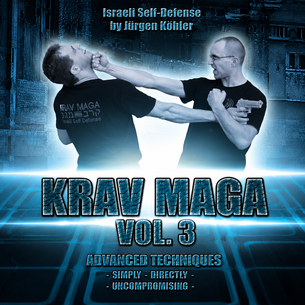 Krav Maga Autodefensa israelí Vol 3 Avanzado (bajo demanda)