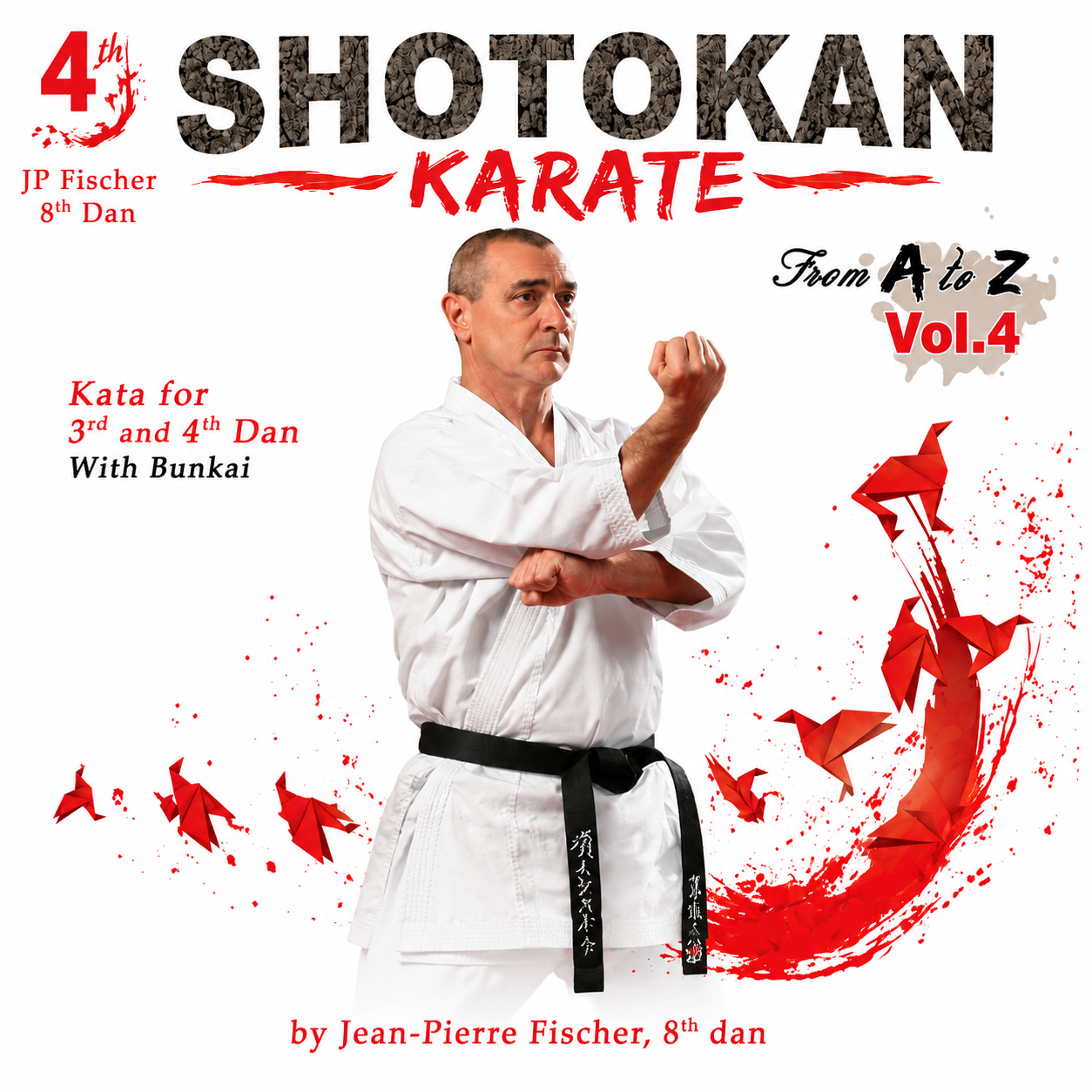 Shotokan Karate from A to Z Vol 4 (On Demand)