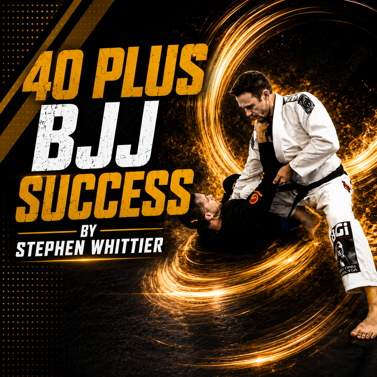 40 Plus BJJ Success 7 Volume Course by Stephen Whittier (On Demand)