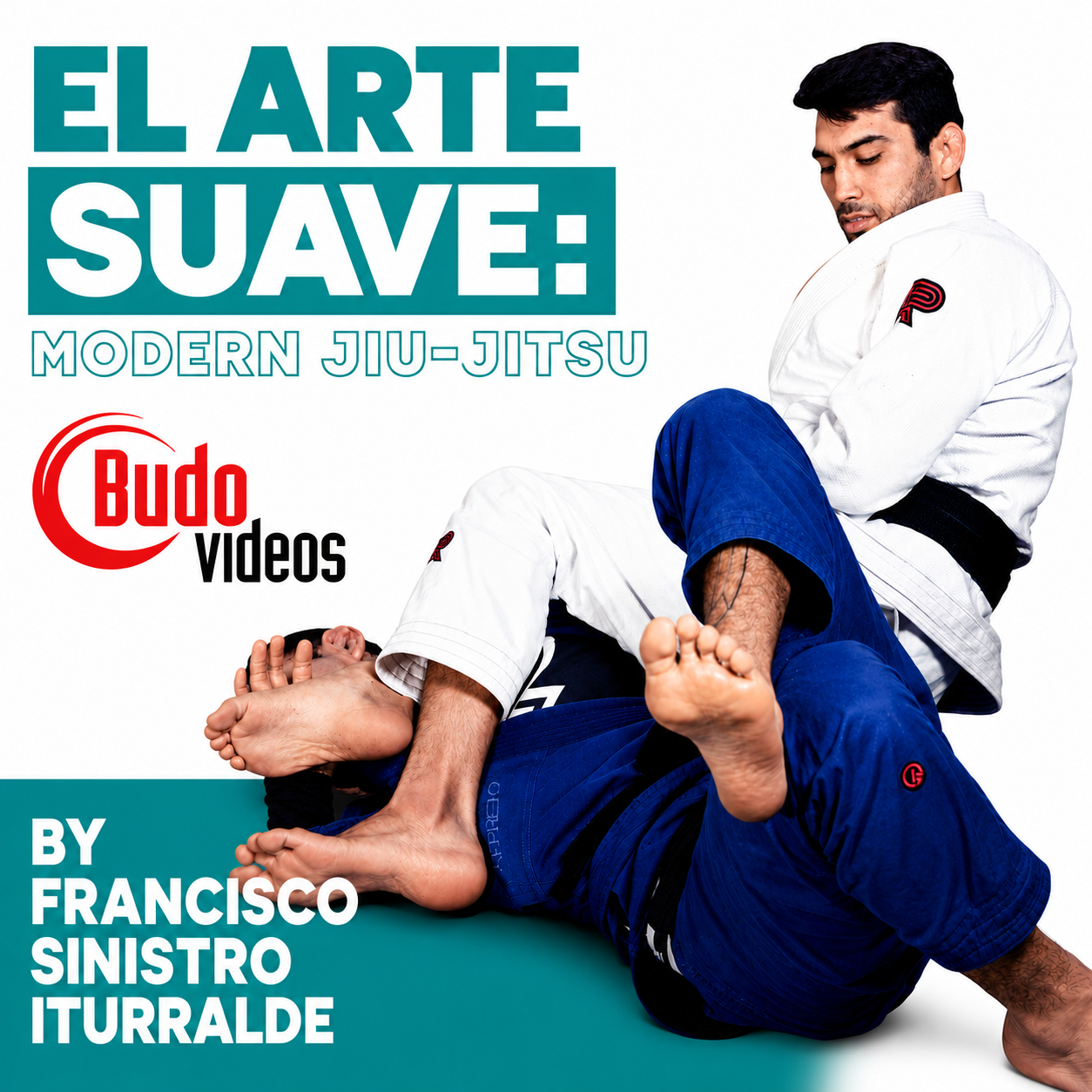 El Arte Suave: Modern Jiu-Jitsu by Francisco Sinistro Iturralde (On Demand)