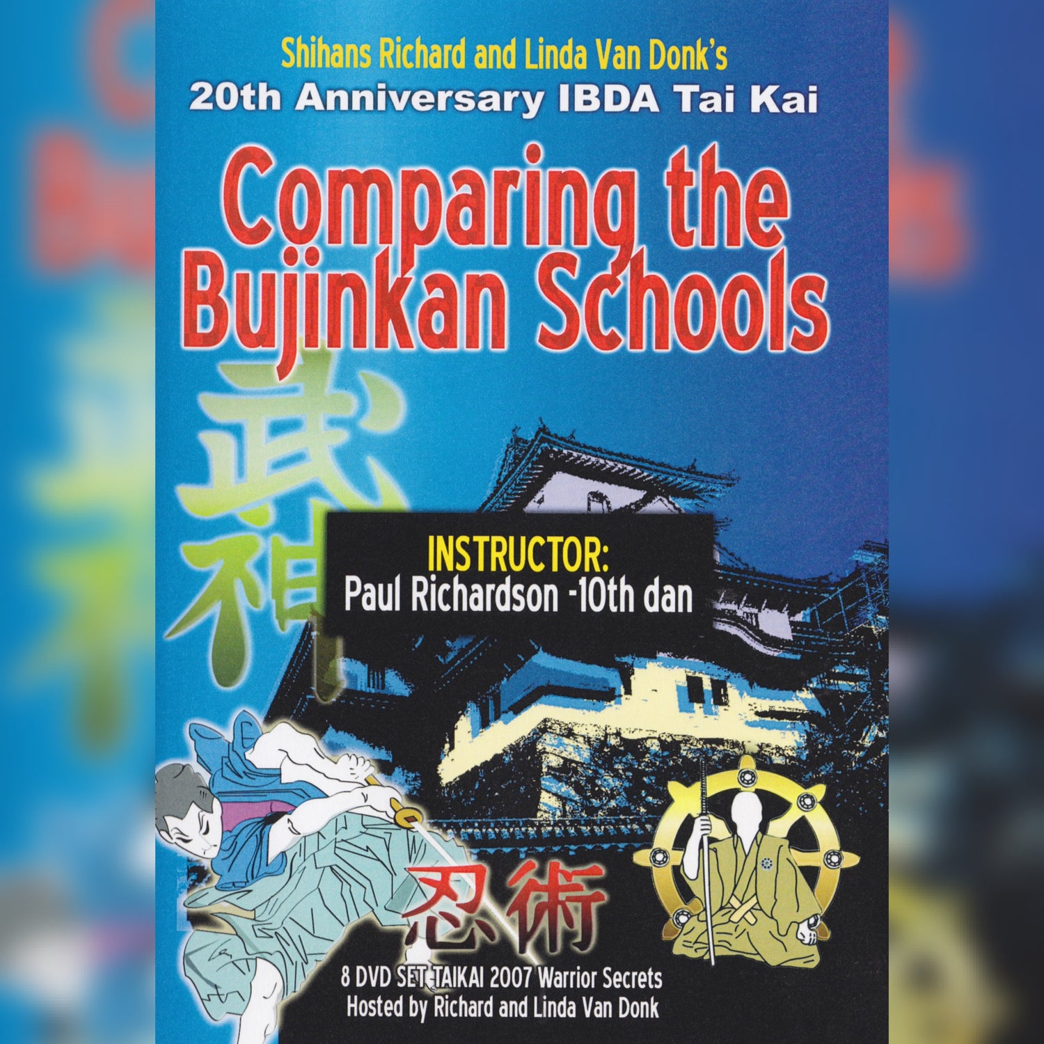 Comparing the Bujinkan Schools by Richard Van Donk (On Demand)