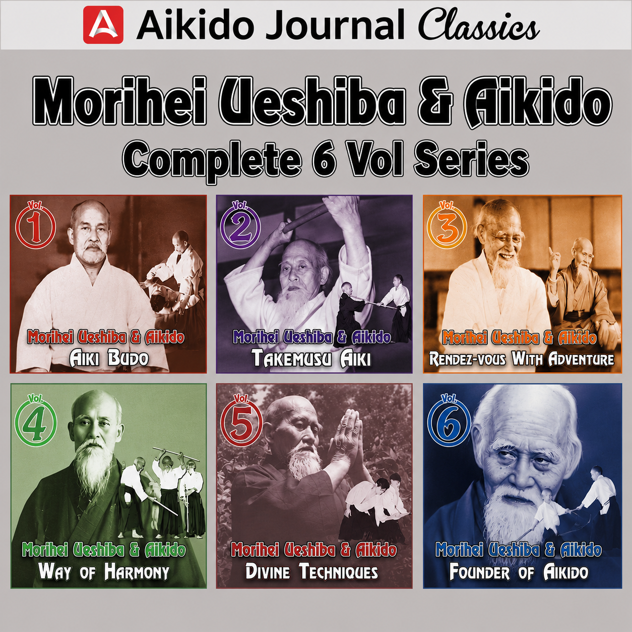 Morihei Ueshiba & Aikido Complete 6 Vol Series (On Demand)
