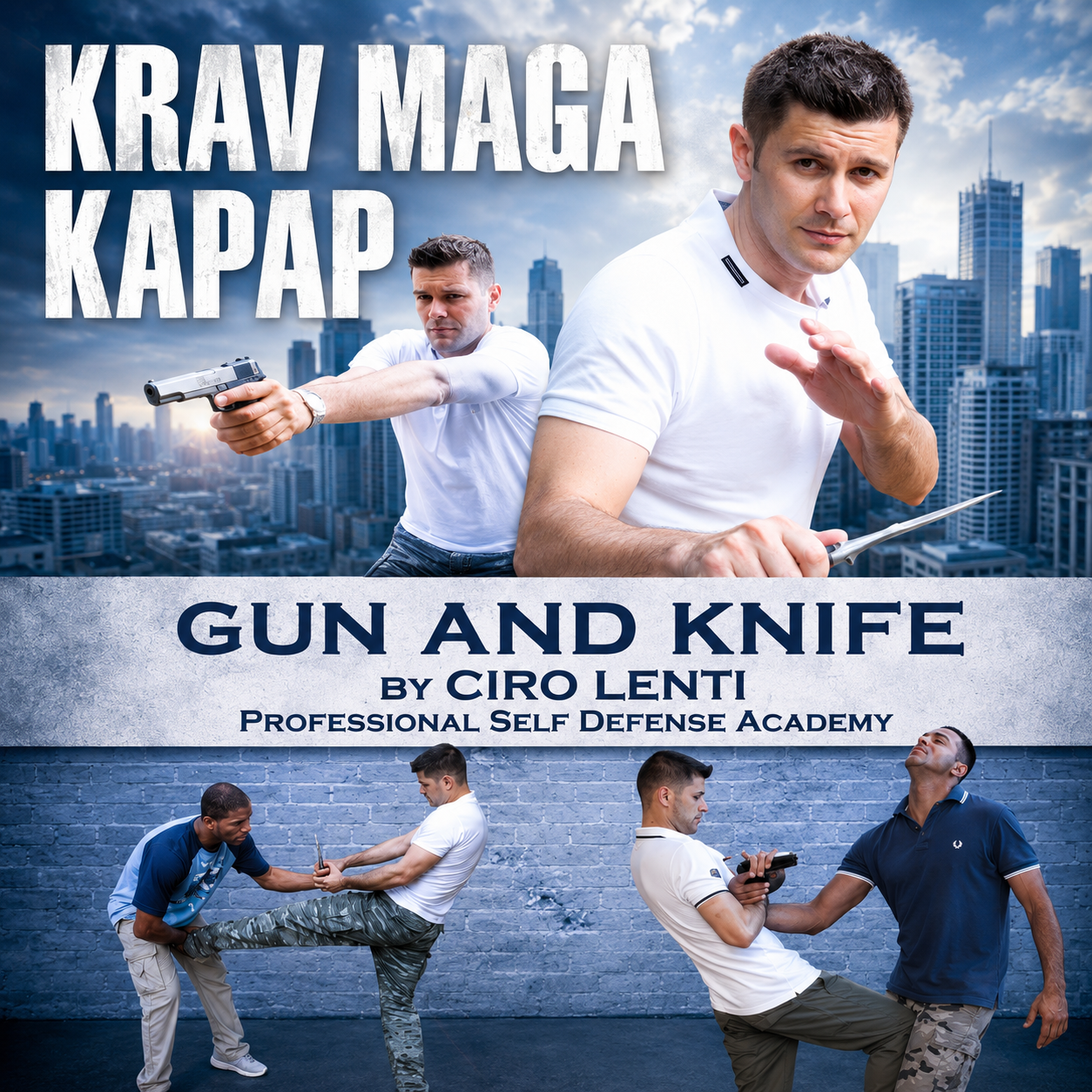 Krav Maga Kapap - Gun and Knife by Ciro Lenti (On Demand)